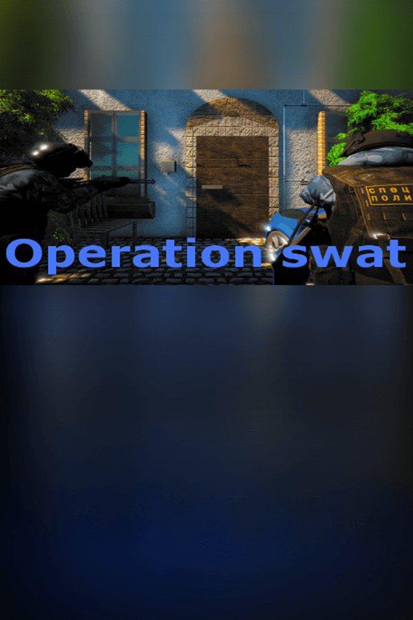 Operation swat