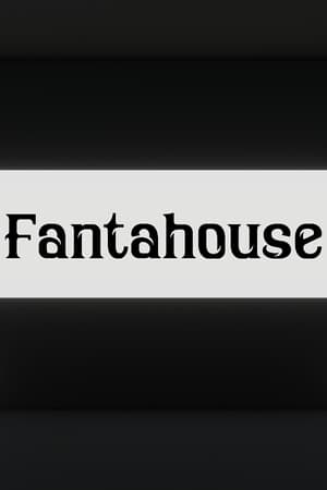 Fantahouse