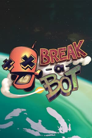 Break-a-Bot