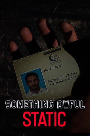 Something Awful: Static