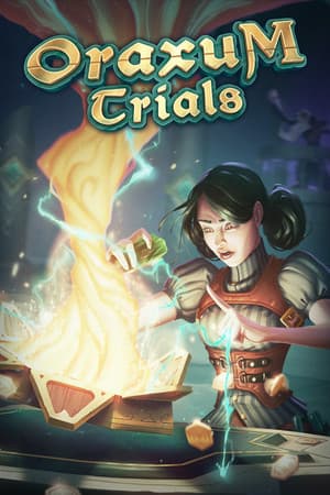 Oraxum Trials