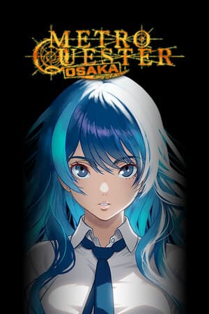 METRO QUESTER | OSAKA