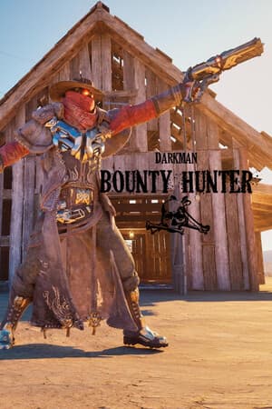 Darkman: Bounty Hunter