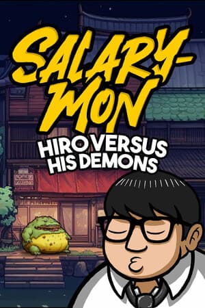Salary-Mon | Hiro Versus His Demons