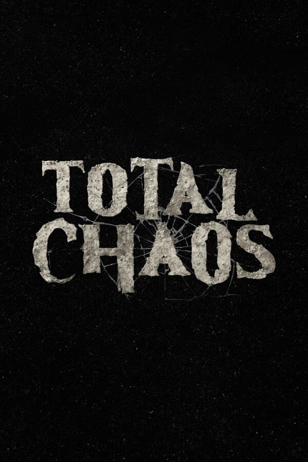 Total Chaos