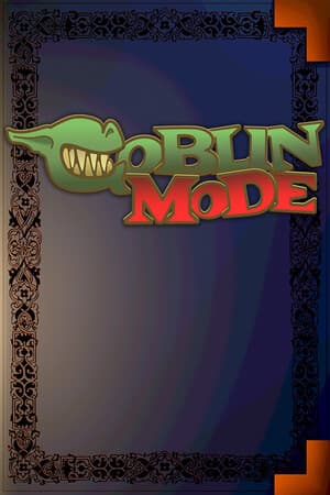 Goblin Mode