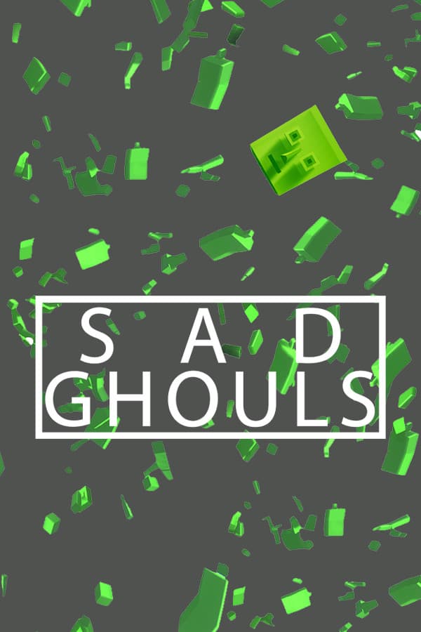 Sad Ghouls