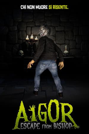 Aigor Escape from Bishop