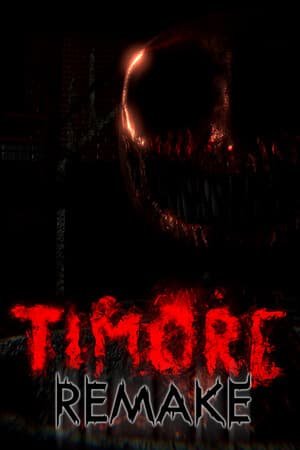 TIMORE REMAKE
