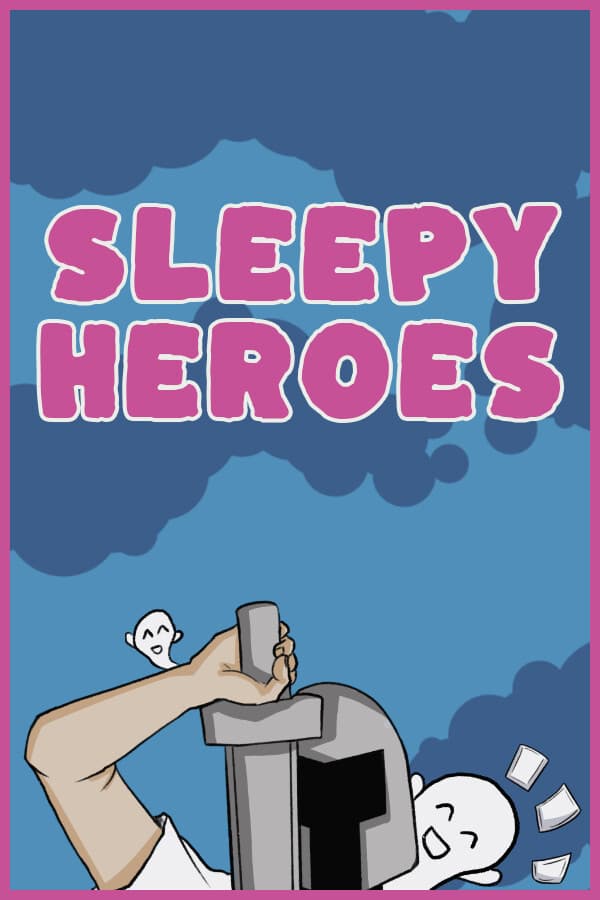 Sleepy Heroes