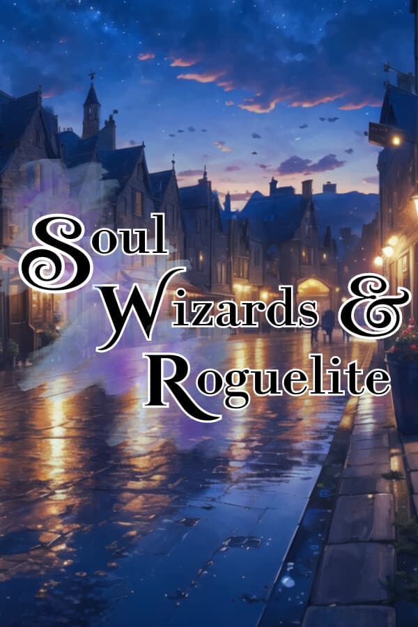 Soul Wizards & Roguelite