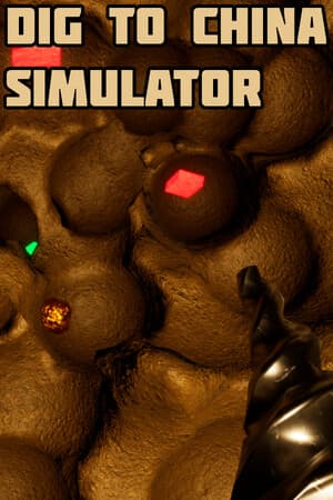 Dig to China Simulator