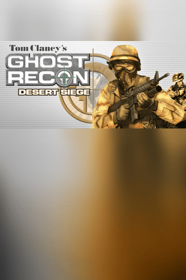 Tom Clancy's Ghost Recon: Desert Siege