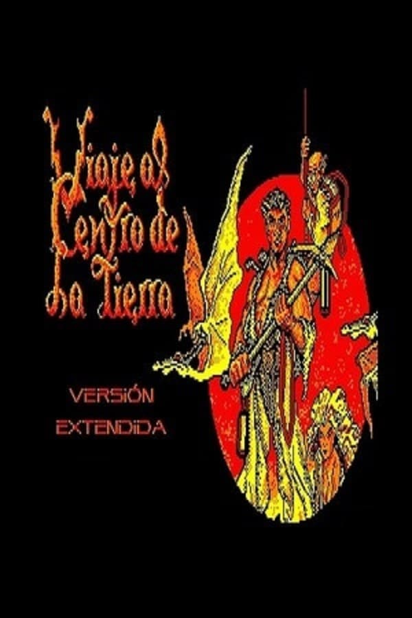 Viaje al Centro de la Tierra - Versión Extendida