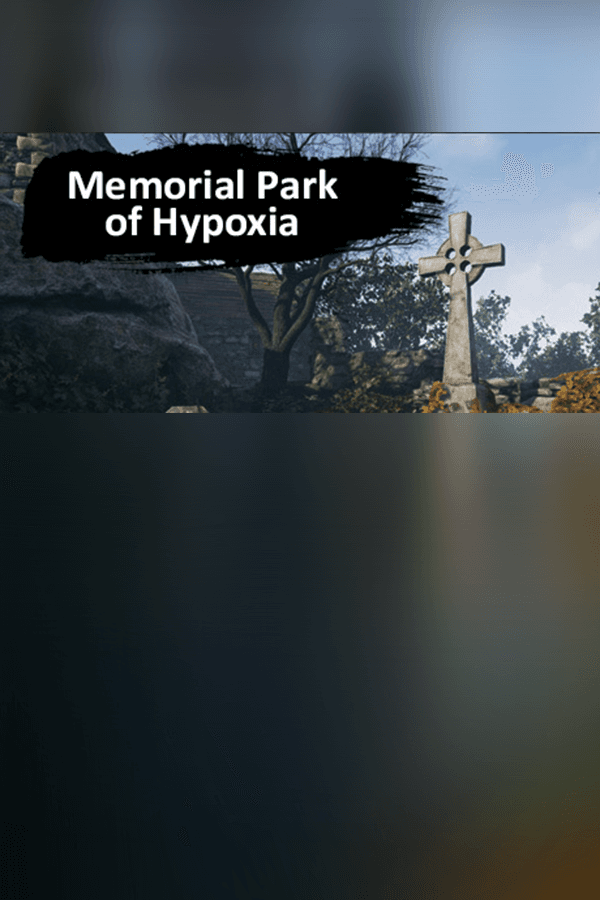 Memorial Park of Hypoxia