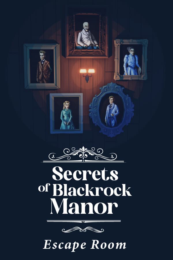 Secrets of Blackrock Manor - Escape Room