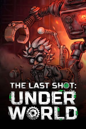 The Last Shot: Underworld