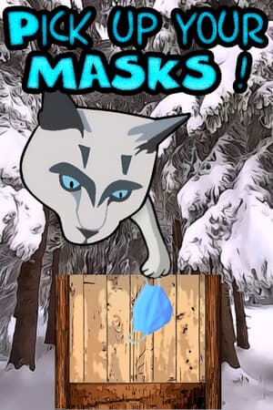 Pick Up Your Masks