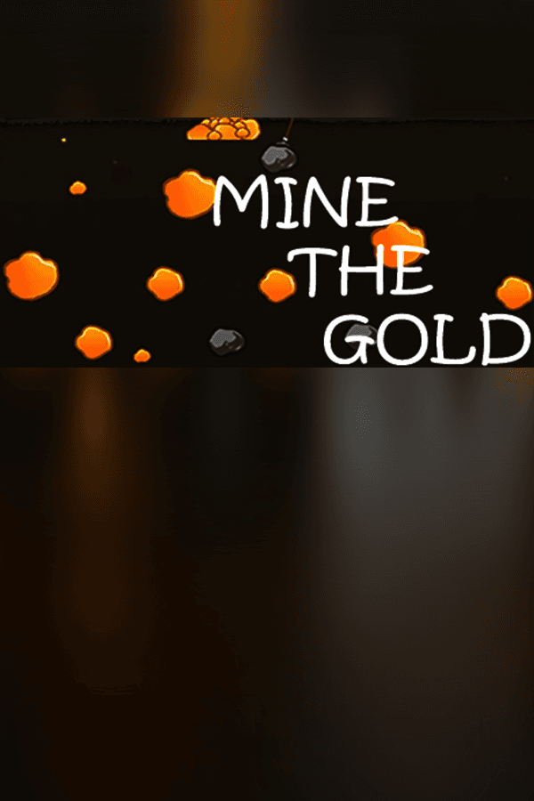 Mine the Gold
