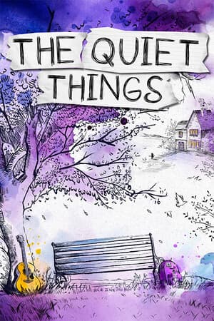 The Quiet Things