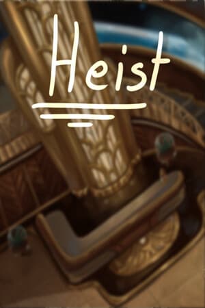 Project Heist