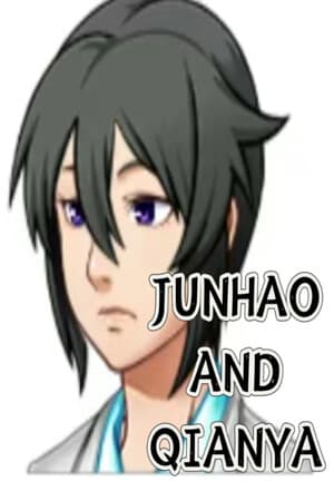 JUNHAO AND QIANYA