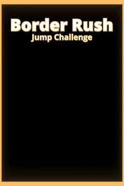 Border Rush Jump Challenge