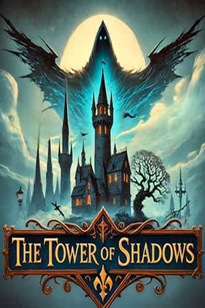 The Tower of Shadows