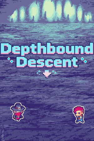 Depthbound Descent