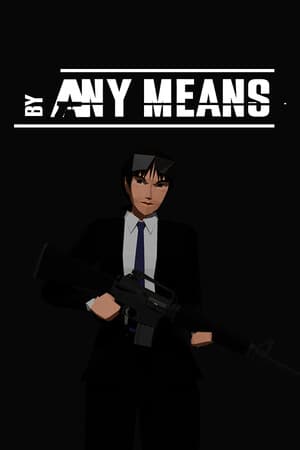 By Any Means