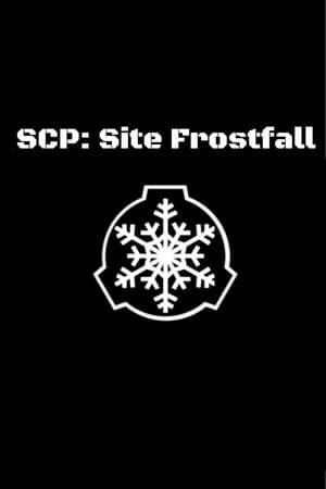 SCP: Site Frostfall​
