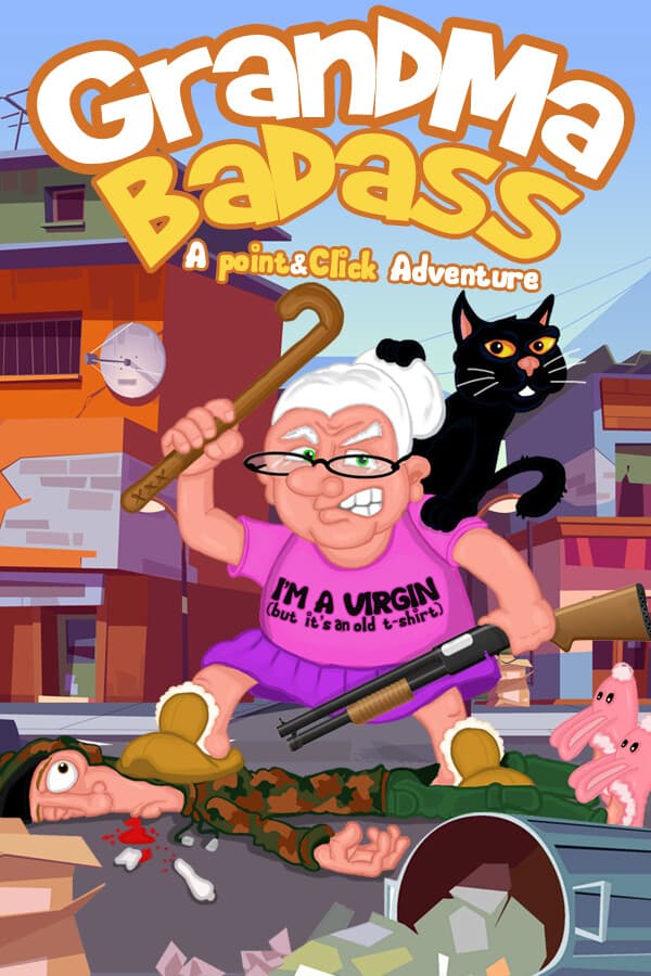 GrandMa Badass - a crazy point and click adventure