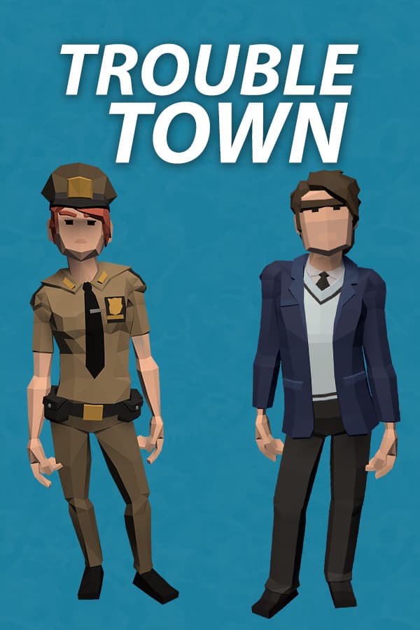 Trouble Town