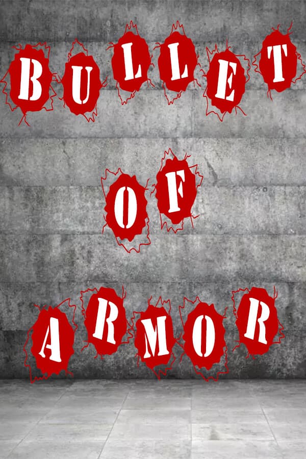 Bullet of Armor