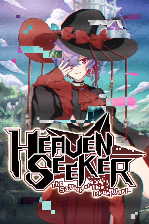 HEAVEN SEEKER ――The Savior of This Cruel World