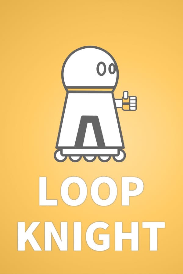 Loop Knight
