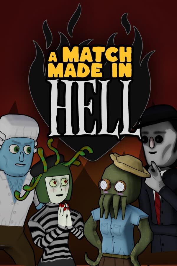 A Match Made In Hell