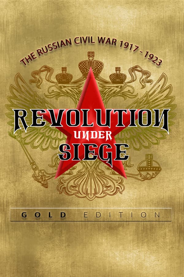 Revolution Under Siege: Gold Edition
