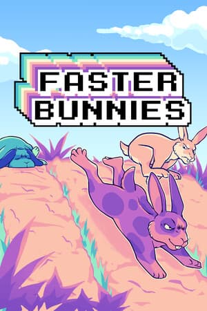 Faster Bunnies