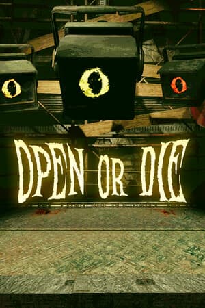 Open or Die
