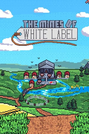 The Mines of White Label