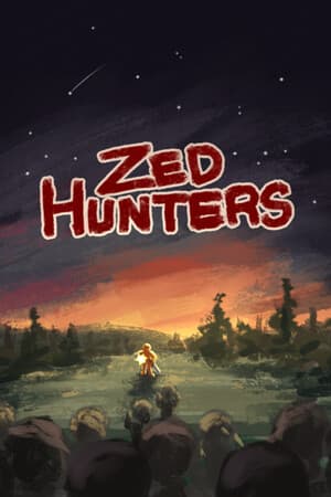 Zed Hunters