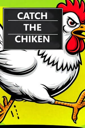 Catch the Chiken
