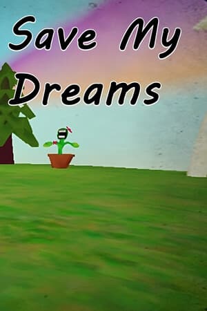 Save My Dreams