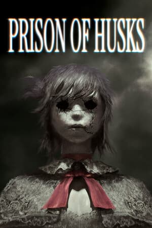 PRISON OF HUSKS