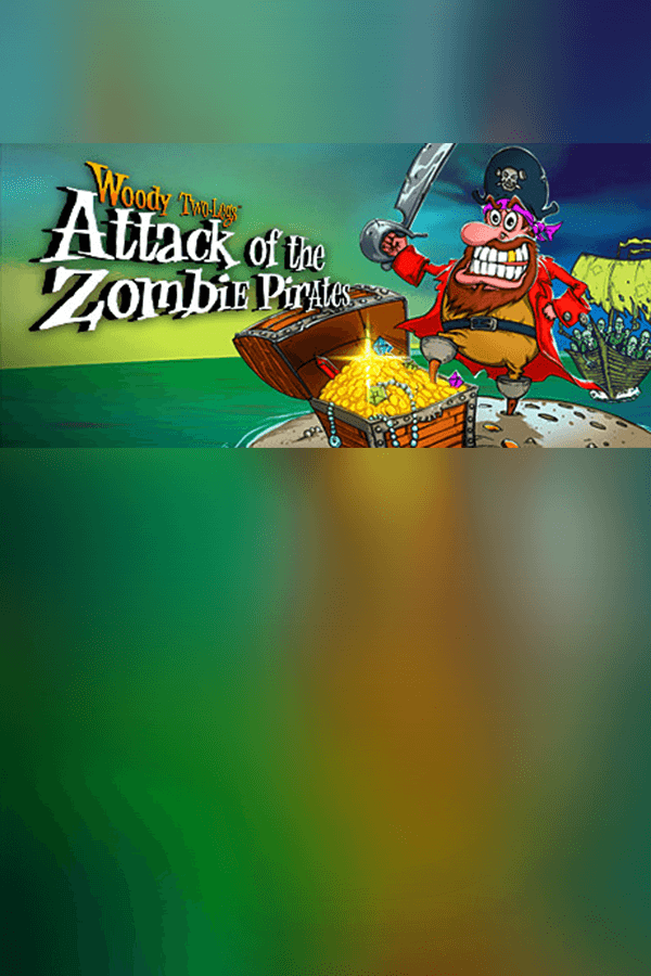 Woody Two-Legs: Attack of the Zombie Pirates