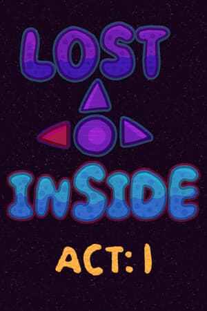 LOST INSIDE Act 1