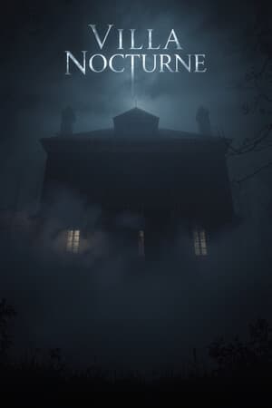 Villa Nocturne