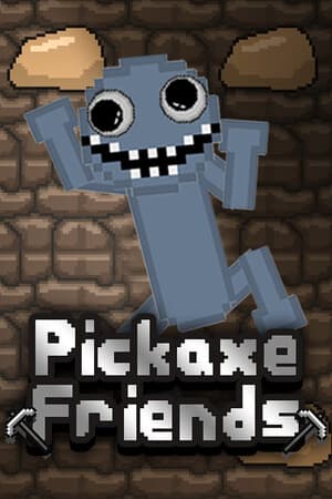 Pickaxe Friends