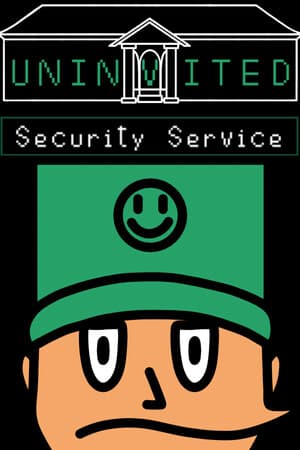 Uninvited: Security Service